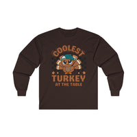 Coolest Turkey At The Table - Long Sleeve Tee